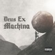 Deus Ex Machina Single