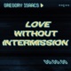 Love Without Intermission 12 Mix Single