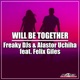Will Be Together feat Felix Giles Single