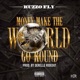 Money Make the World Go Round Single