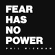Fear Has No Power Single