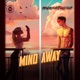 Mind Away Single