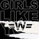 Girls Like You WondaGurl Remix Single