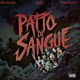 PATTO DI SANGUE feat Kopo YVNGFRADA feat Kopo Single