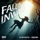 Falling Inward Single