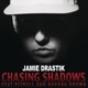 Chasing Shadows feat Pitbull Havana Brown Single