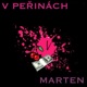 V PEŘINÁCH Single