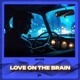 Love On The Brain Techno Sped Up Single