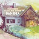 Bad Idea feat Chance the Rapper Single