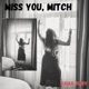 Miss You Mitch EP