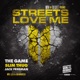 Streets Love Me II feat The Game Jack Freeman Single