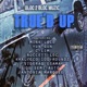 True d Up feat Mink Loco Yun Gun C Lim Roccett Loc Khalicco 100 Roundz Sideraq Osama Og Semi Auto Antonia Marquee Single