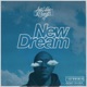 New Dream Single