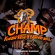 Champ feat Slimdrumz Single