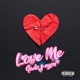 Love Me feat Eyon Single