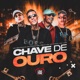 Chave de Ouro feat Mc Lon Single
