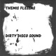 Dirty Disco Sound Single