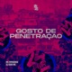 Gosto De Penetração Single