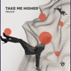 Take Me Higher Single