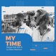 My Time Single