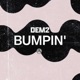 Bumpin Single