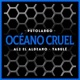 Océano Cruel Bonus Track Single