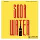 Soda Water feat Barelyanyhook Single
