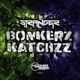 Bonkerz Katch22 Single