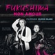 Fukushima Mon Amour Original Score