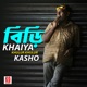 Bidi Khaiya Khulur Khulur Kasho feat Rabiya Sarkar Single