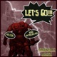Let s Go feat Retro Da Project Boi Single
