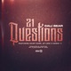 21 Questions feat Chief Camo APLOOK Danny V Single