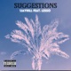 Suggestions feat Lesso Single