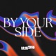 By Your Side Single