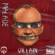 VILLAIN feat MALADE Single