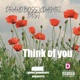 Think of you feat Daniel Best Single