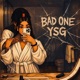 BAD ONE Single