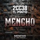 Mencho feat Pinto Single