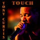 Touch feat Tony Curtis Single