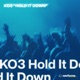 Hold It Down Single