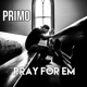 Pray for Em Single