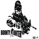 BOUNTY HUNTER Single