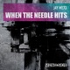 When the Needle Hits Single
