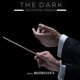 The Dark Orchestral Version Single