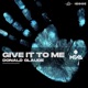 Give It To Me Single