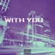With You Single