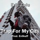 Trap for My City Zuffenhausen Single