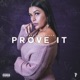 Prove It Single