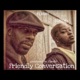 Friendly Conversation feat Flxmn Single