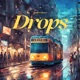 Drops Single